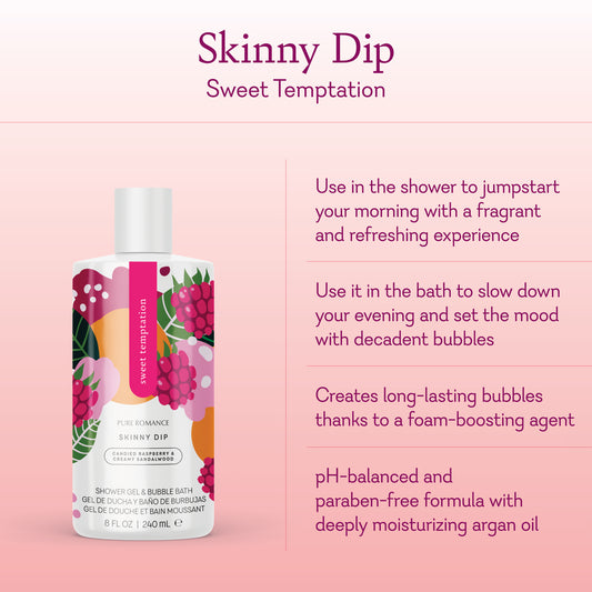 Skinny Dip -  Sweet Temptation